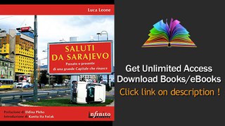 Scarica Saluti da Sarajevo (Orienti) PDF