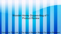 Wooden Honey Dippers-Bag of 1 Review