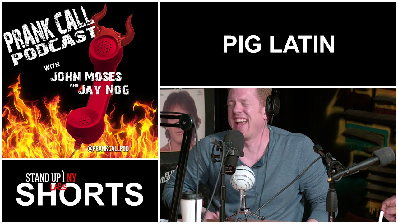 Prank Call Podcast - Pig Latin