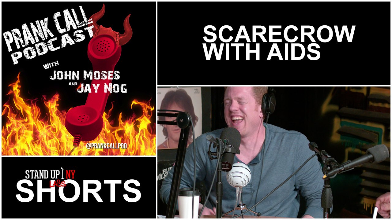 Prank Call Podcast - Scarecrow With AIDS