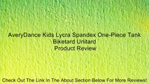 AveryDance Kids Lycra Spandex One-Piece Tank Biketard Unitard Review