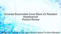 Universal Snowmobile Cover Black UV Resistant Weatherproof Review