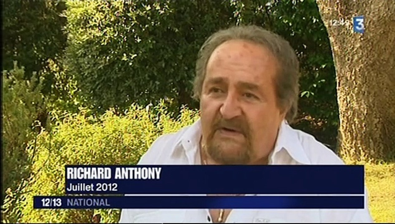 FRANCE 3:  HOMMAGE RICHARD ANTHONY le 20 04 2015