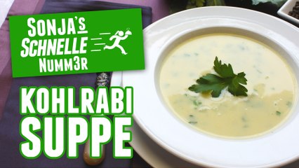 Kohlrabi-Suppe - Rezept (Sonja's Schnelle Nummer #48)