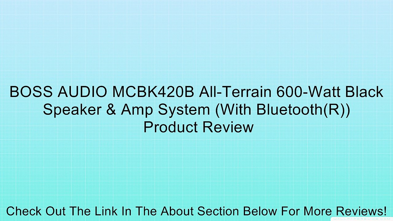BOSS AUDIO MCBK420B All-Terrain 600-Watt Black Speaker & Amp System (With Bluetooth(R)) Review