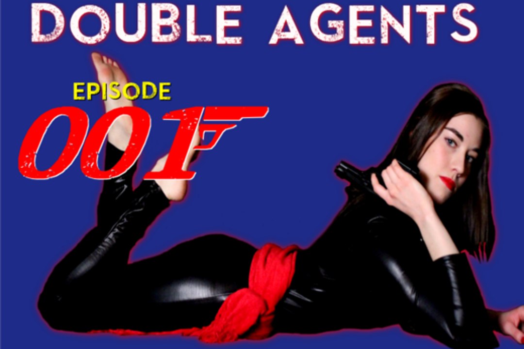 Double Agents episode 001: Russian Invasion!