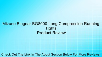 Mizuno Biogear BG8000 Long Compression Running Tights Review
