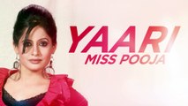 Brand New Punjabi Songs 2015 | Miss Pooja | Yaari | Latest Punjabi Songs 2015