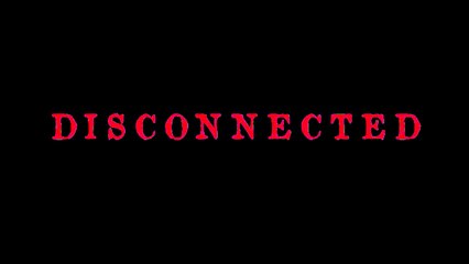 Disconnected *a short film on Schizophrenia (mental health)*