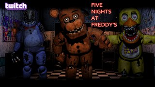 [Twitch][LivePlay] Five Nights at Freddy's (Steam)