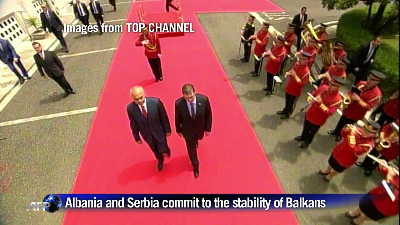 Serbia and Albania commit to stability of Balkans