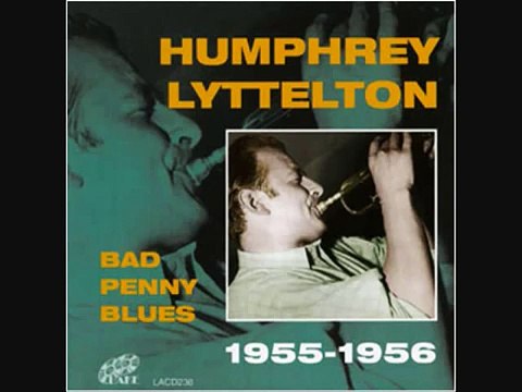Humphrey Lyttelton and his Band 1956 Bad Penny Blues