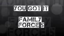 You Got It - Family Force 5 - [LYRICS]