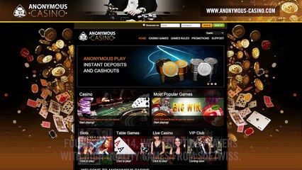 Anonymous Casino - Play the best games in the best place.