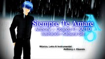 【KAITO】Siempre Te Amare【Canción Original De Vocaloid En Español】