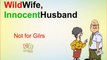 Wild Wife, Innocent Husband