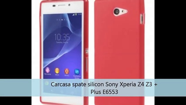 Huse SONY XPERIA Z4 Z3 PLUS, accesorii diverse dedicate