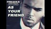 Afrojack Ft Chris Brown - As your Friend