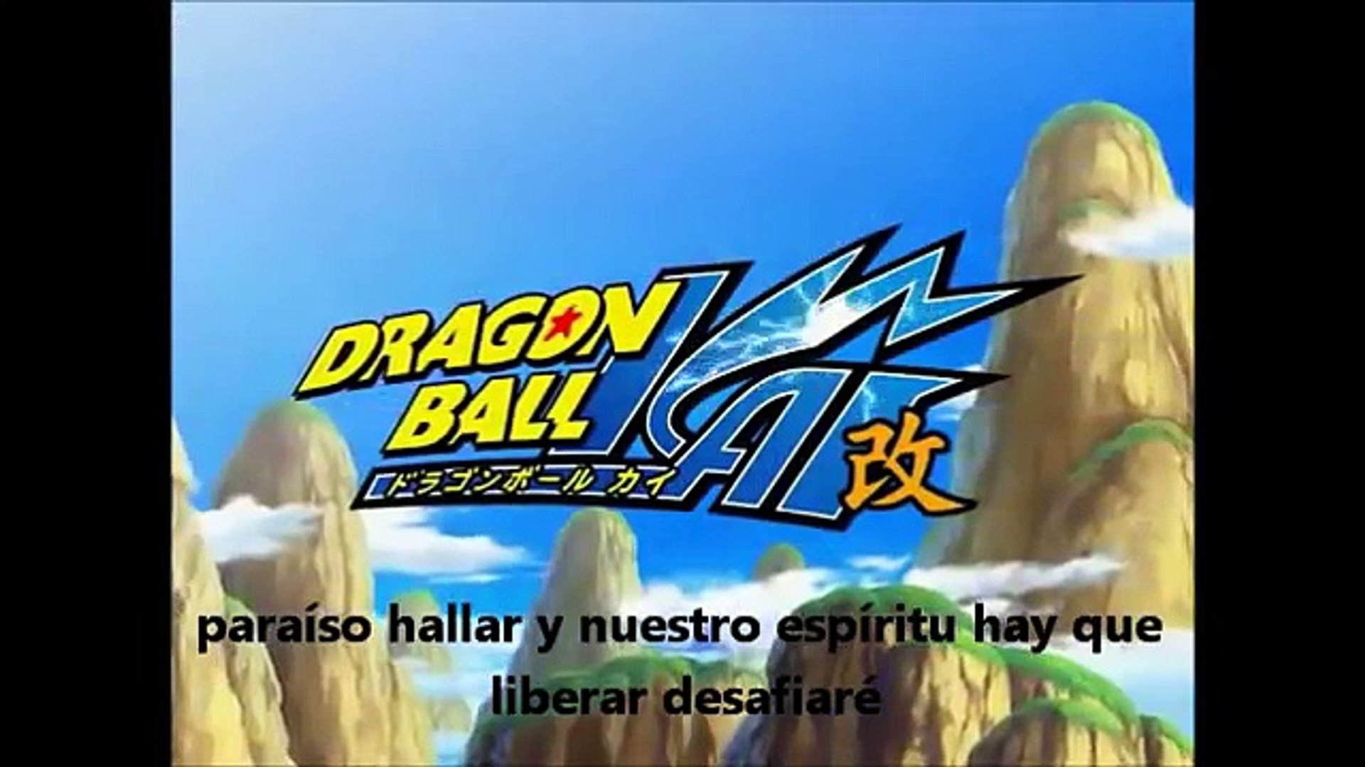 Dragon Ball Z Kai: The Final Chapters Opening Latino (LETRA) 