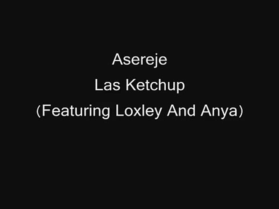 Las Ketchup Aserje