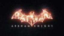 Batman : Arkham Knight - Bande-annonce de Gameplay