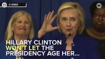 Hillary Clinton: The White House Can't Turn My Hair White