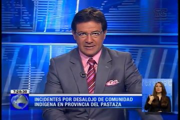 Incidentes por desalojo de comunidad indígena en provincia del Pastaza