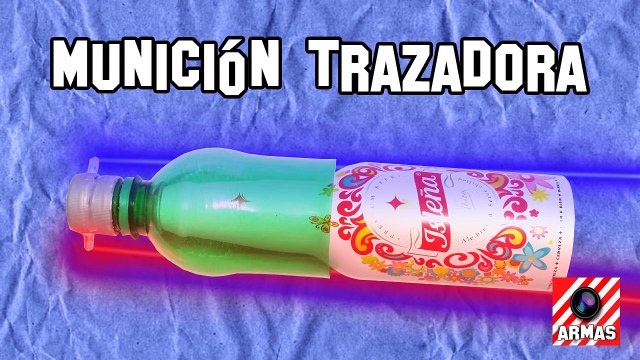 Munición Trazadora | Armas Caseras Fáciles