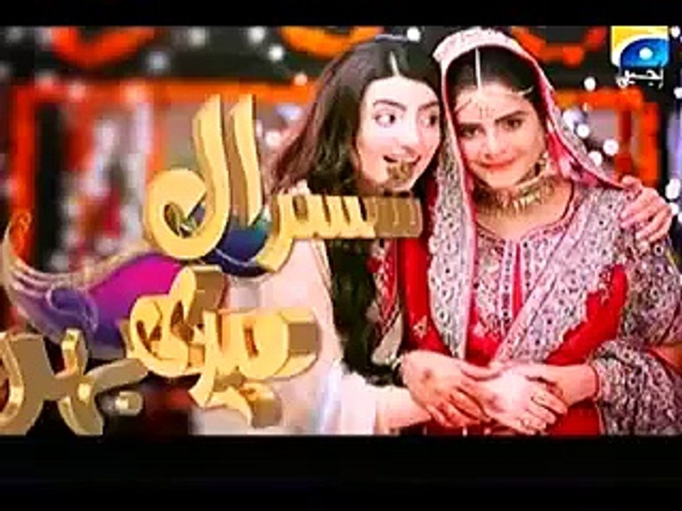 Susral Meri Behen Ka Episode 54 Geo Tv 28th May 2015