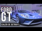 Ford GT 2017 e Shelby Mustang GT350R no Salão de Detroit - WebMotors