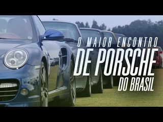 O maior encontro de Porsche do Brasil