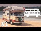 Kombi Safari 1985 do Brasil para o mundo #episódio1