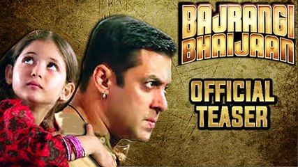 Descargar video: 'Bajrangi Bhaijaan' Official Teaser REVIEW | Salman Khan | Kareena Kapoor Khan