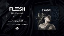 FLESH - Skin (