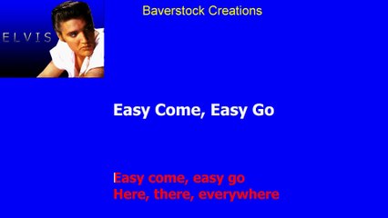 Easy Come, Easy Go - Elvis Presley