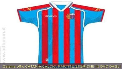 CATANIA,    CATANIA CALCIO: PARTITE STORICHE IN DVD DAGLI ANNI 80 EURO 7