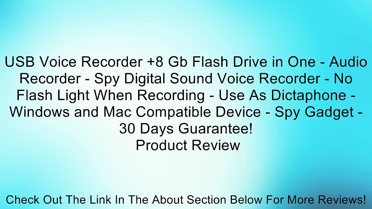 USB Voice Recorder +8 Gb Flash Drive in One - Audio Recorder - Spy Digital Sound Voice Recorder - No Flash Light When Recording - Use As Dictaphone - Windows and Mac Compatible Device - Spy Gadget - 30 Days Guarantee! Review