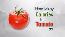 Healthwise: How Many Calories in Tomato? Diet Calories, Calories Intake and Healthy Weight Loss