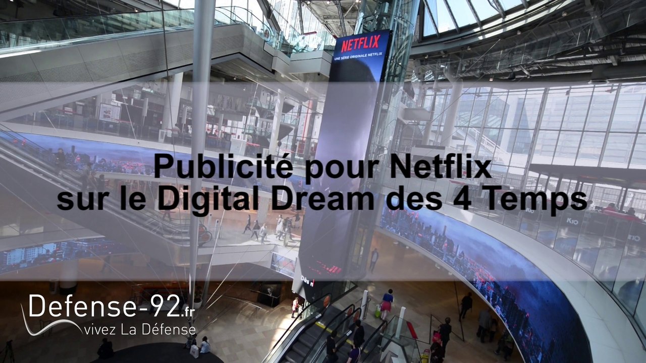 La publicité pour Netflix sur le Digital Dream