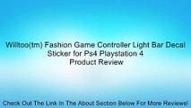 Willtoo(tm) Fashion Game Controller Light Bar Decal Sticker for Ps4 Playstation 4 Review