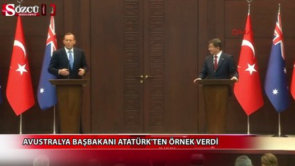 Avustralya Başbakanı Atatürk'ten örnek verdi
