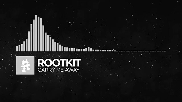 [Electronic] - Rootkit - Carry Me Away [Monstercat Release]