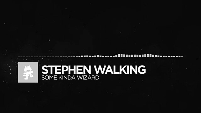 [Electronic] - Stephen Walking - Some Kinda Wizard [Monstercat FREE Release]