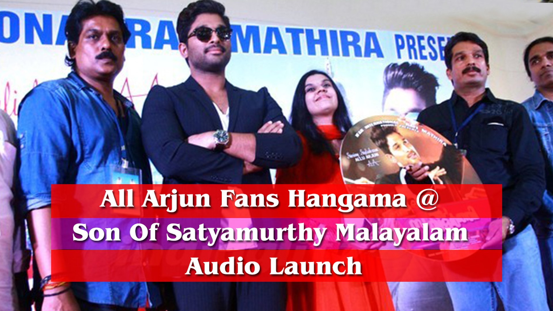 All Arjun Fans Hangama @ Son Of Satyamurthy (Malayalam) Audio Launch -  video Dailymotion