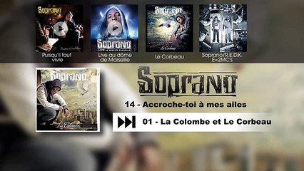 SOPRANO - ACCROCHE TOI À MES AILES (AUDIO OFFICIEL)