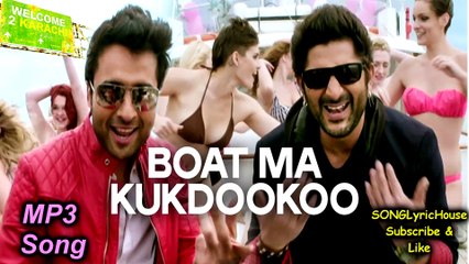 Boat Ma Kukdookoo | Welcome To Karachi (2015) | MP3 Song | Mika Singh