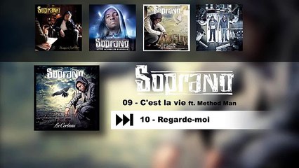 SOPRANO - C'EST LA VIE FEAT. METHOD MAN (AUDIO OFFICIEL)