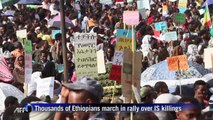 Thousands of Ethiopians march in rally over IS killings