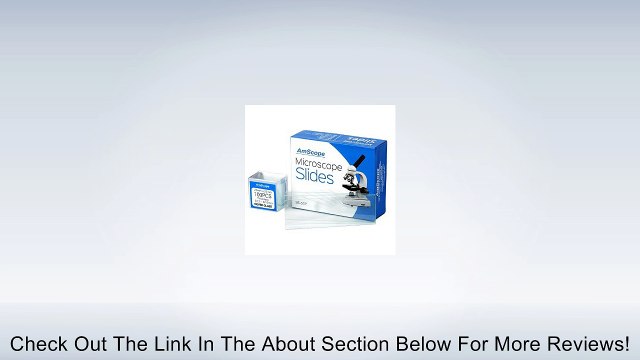 AmScope BS-50P-100S-22 Pre-Cleaned Blank Ground Edge Glass Microscope Slides and 100pc Pre-Cleaned Square Glass Cover Slips Coverslips Review