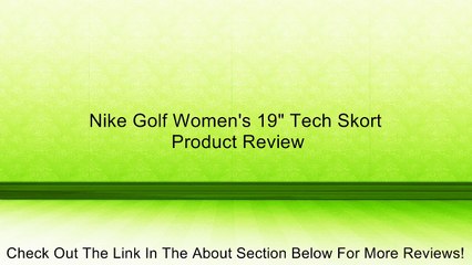 Nike Golf Women's 19" Tech Skort Review